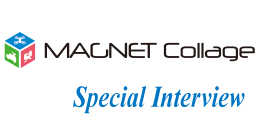 MAGNET Collage Special Interview